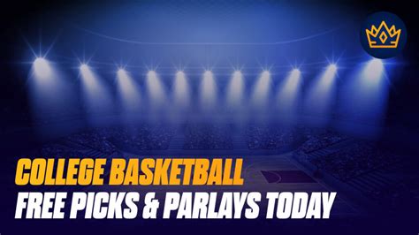 ncaa basketball picks and parlays.